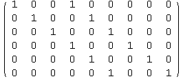 ( {{1, 0, 0, 1, 0, 0, 0, 0, 0}, {0, 1, 0, 0, 1, 0, 0, 0, 0}, {0, 0, 1, 0, 0, 1, 0, 0 ... {0, 0, 0, 1, 0, 0, 1, 0, 0}, {0, 0, 0, 0, 1, 0, 0, 1, 0}, {0, 0, 0, 0, 0, 1, 0, 0, 1}} )